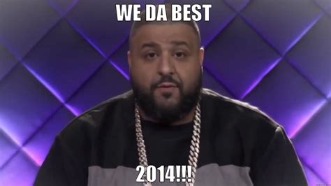 2014 we da best - quickmeme