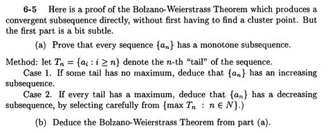 6-5 Here is a proof of the Bolzano-Weierstrass | Chegg.com