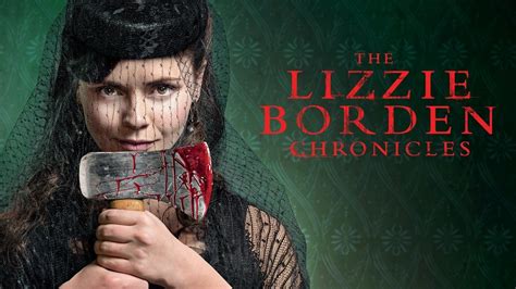 The Lizzie Borden Chronicles - Lifetime Limited Series - Where To Watch