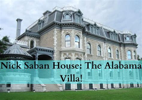 Nick Saban House: The Alabama Villa!