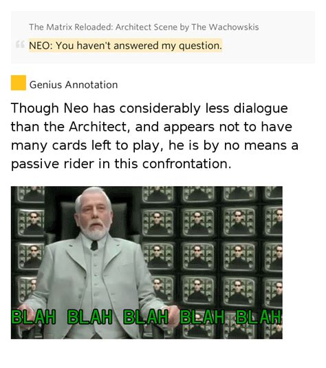 NEO: You haven't answered.. – The Matrix Reloaded: Architect Scene