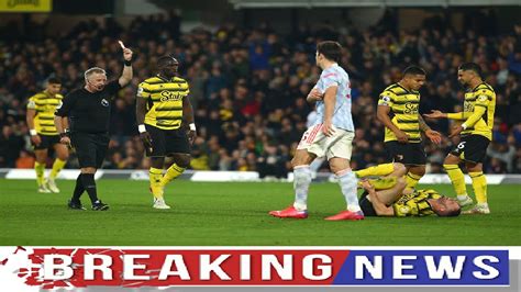 Harry Maguire RED CARD for quick fire bookings in Watford 4 1 Man Utd ...