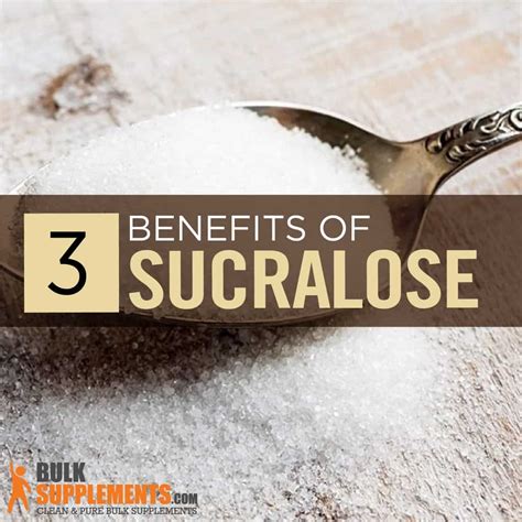 3 Ways Sucralose Sweetener May Benefit Your Health