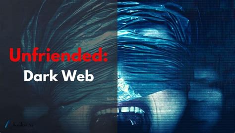 Unfriended: Dark Web (2018) Movie Ending Explained [Spoiler]