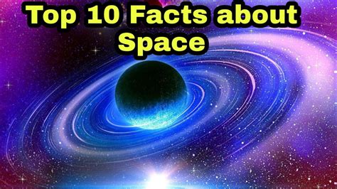 Interesting Astronomy 10 Facts About Space And Exploration Of The ...