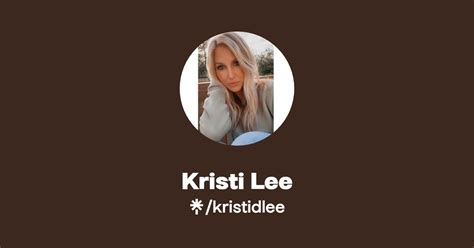 Kristi Lee | Instagram, Facebook, TikTok | Linktree