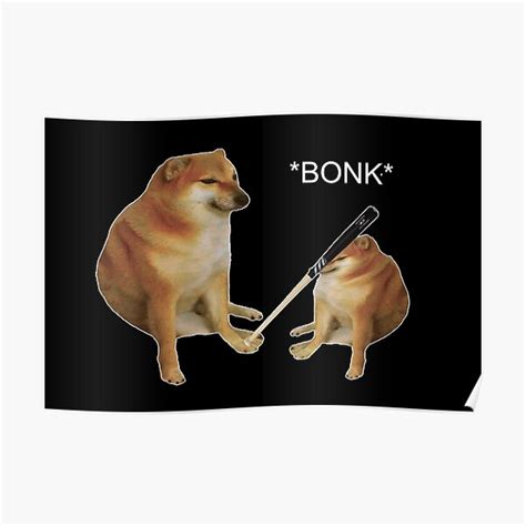 "Bonk Meme" Poster by putonmemes | Redbubble