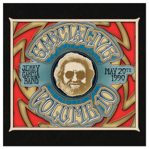 Jerry Garcia Band - GarciaLive Volume 10: 5/20/90 2-CD Set | Shop the Jerry Garcia Official ...