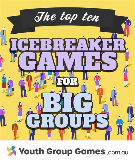 Top ten icebreaker games for big groups | Games for big groups, Large ...