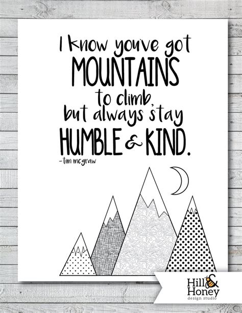 Always Stay Humble and Kind Tim Mcgraw Quote Mountains Printable Art - Etsy