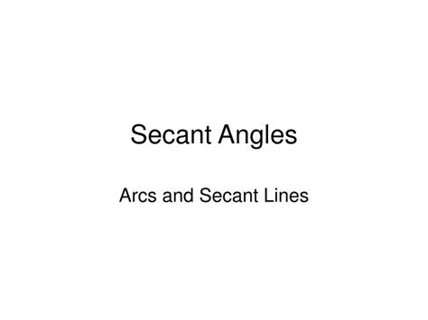 PPT - Secant Angles PowerPoint Presentation, free download - ID:5397924