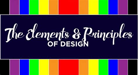 The Elements and Principles of Design