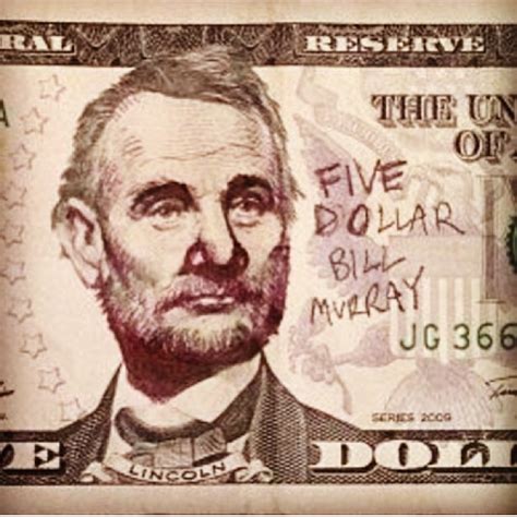 All This Is That: The Bill Murray Five Dollar Bill