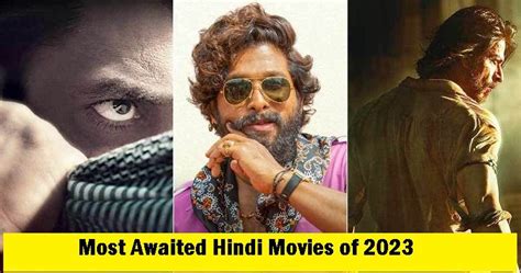 15 Most Awaited Bollywood Movies Of 2023 We Are Dying To Watch on Big ...