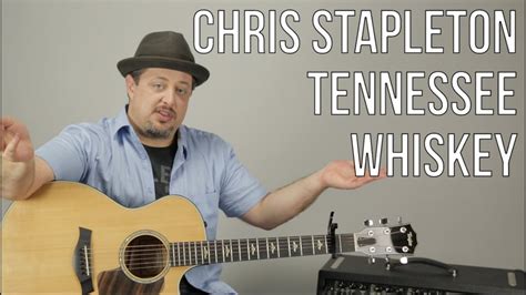 Chris Stapleton - Tennessee Whiskey - Guitar Lesson - How To Play Super ...