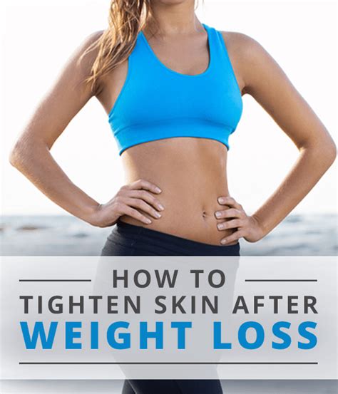 11 Ways to Tighten Skin After Weight Loss