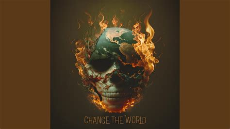 Change the World - YouTube