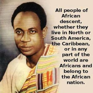 Quotes About Kwame Nkrumah Africa. QuotesGram