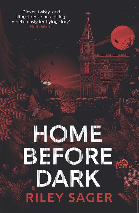 Home Before Dark by Riley Sager | Hachette UK