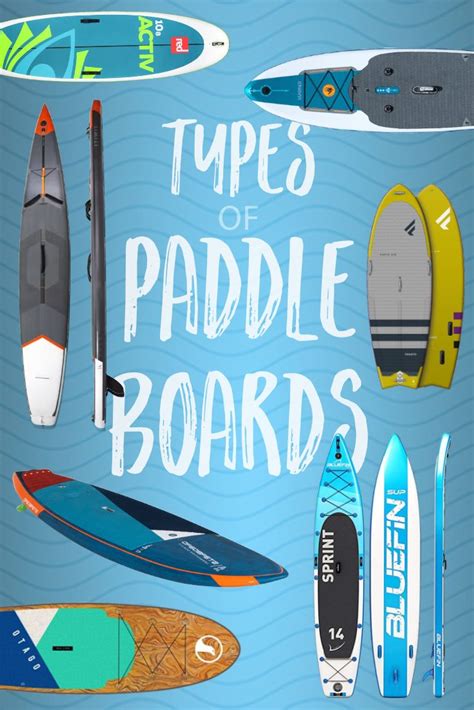 Types of Paddle Boards: A Visual Guide (Plus the Pros and Cons of Each ...