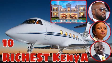 TOP 10 RICHEST KENYANS OF ALL TIME 2020》TOP TEN KENYA - YouTube