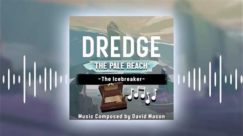 DREDGE: The Pale Reach Original Soundtrack - YouTube