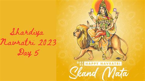 Navratri 2023, Day 5: Worship Maa Skandamata To Seek Prosperity ...