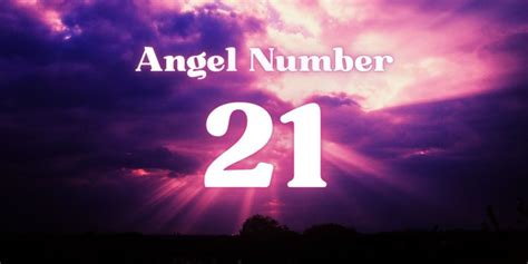 Understanding Angel Number 21 Meaning