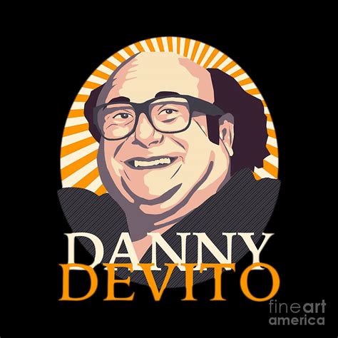 Danny Devito Digital Art by Brittni Carlson - Fine Art America