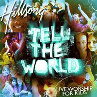 The Worship Edge: Hillsongs Kids Tell the World DVD/CD