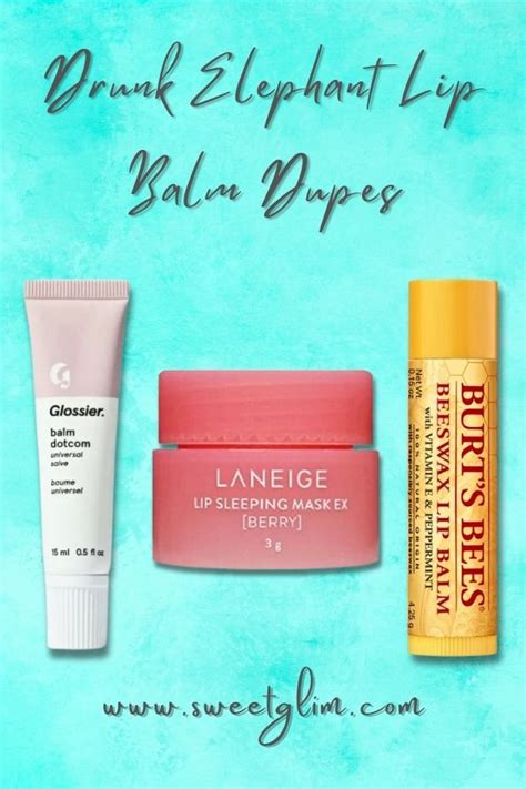 Drunk Elephant Lip Balm Dupes: Budget-Friendly Substitutes - Sweet Glim