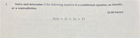 Solved 2. Solve and determine if the following equation is a | Chegg.com