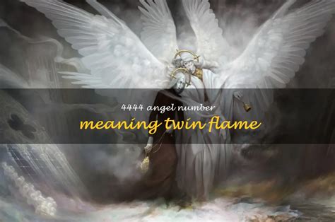 Unlocking The Mystical Meaning Of The 4444 Angel Number And Its Connection To Twin Flame Union ...