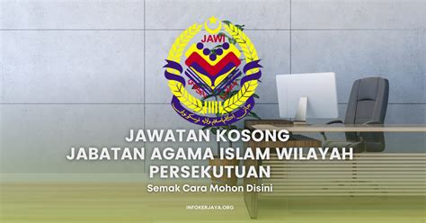 Jawatan Kosong Jabatan Agama Islam Wilayah Persekutuan • Jawatan Kosong ...