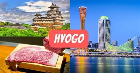 Things to do in Hyogo Prefecture: Must-Visit Attractions & Activities