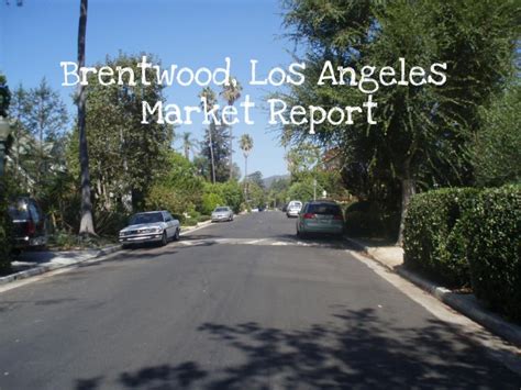 Brentwood Area of Los Angeles Market Report - December 2009