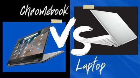 Chromebook Vs Laptop - Which One Is Best For You? | IFixScreens