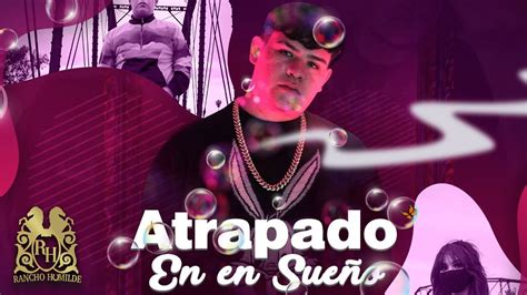 Junior H - Atrapado En Un Sueño [Official Video] - YouTube Music