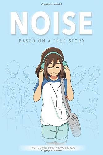 Noise by Kathleen Raymundo | Goodreads