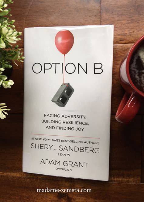 Book Review: Option B by Sheryl Sandberg & Adam Grant. | Madame Zenista