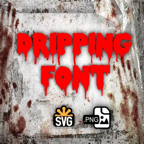 Dripping Font 3 Svg , BLOODY FONT Svg , Bloody Letters and Numbers ...