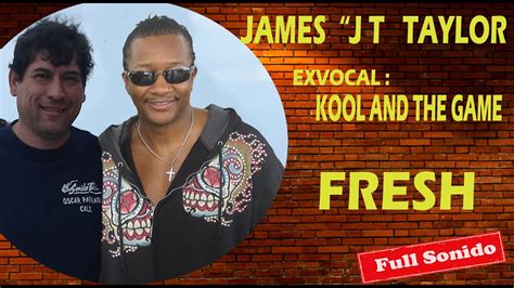 JAMES "J.T. " TAYLOR - FRESH, exvocal de Kool and the Game - YouTube