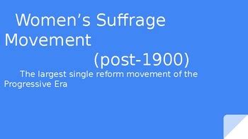 Progressive Era: Women's Suffrage and Alice Paul by Chalk and Paper