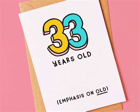 33 Years Old Funny 33rd Birthday Card for Your Best Friend - Etsy UK