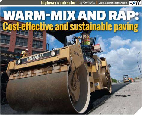 Warm-Mix and Recycled asphalt a cost-saving combo that should be used ...