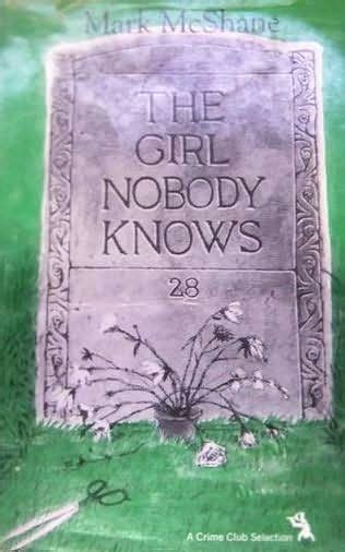 The Girl Nobody Knows (Norman Pink, book 1) by Mark McShane