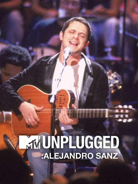 Prime Video: MTV Unplugged: Alejandro Sanz