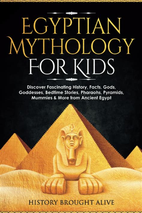 Buy Egyptian Mythology For Kids: Discover Fascinating History, Facts ...