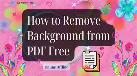 5 Ways | Remove Background from PDF Free Online/Offline - WorkinTool