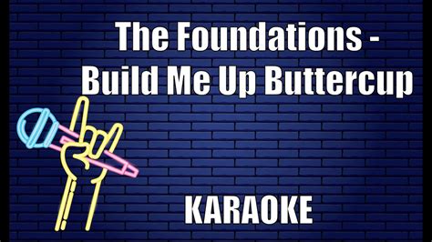 The Foundations - Build Me Up Buttercup (Karaoke) - YouTube